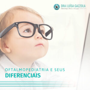 oftalmopediatria e seus diferenciais